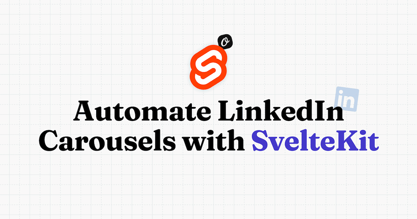 Automate LinkedIn Carousels with SvelteKit Remote Functions
