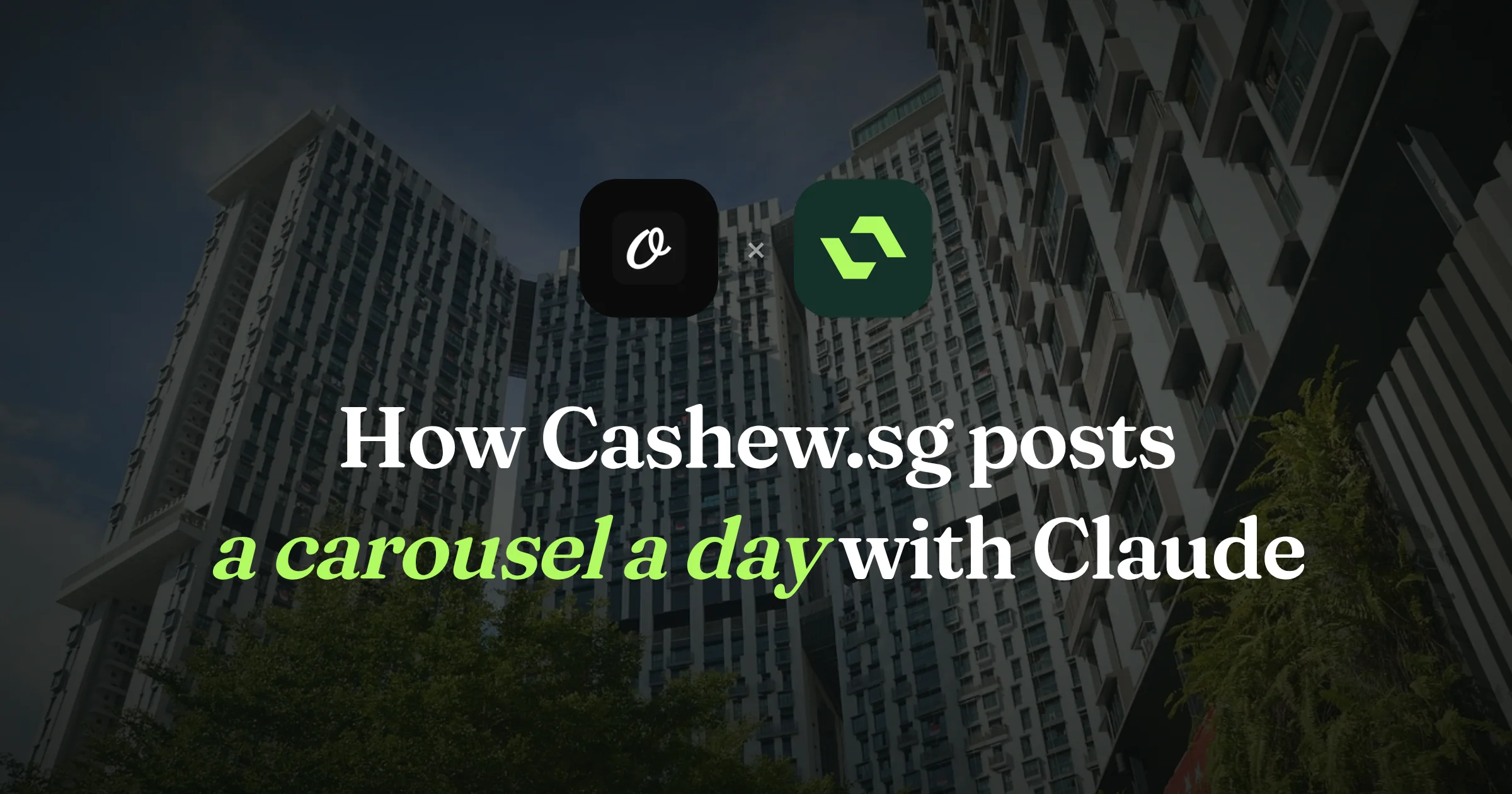 How Cashew.sg Posts a Carousel a Day With Claude