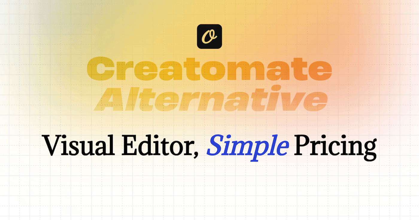 A Designer Friendly Creatomate Alternative with Better Pricing
