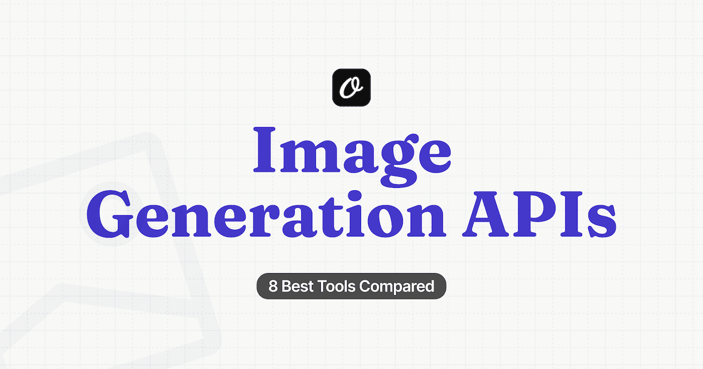 8 Best Image Generation APIs Compared