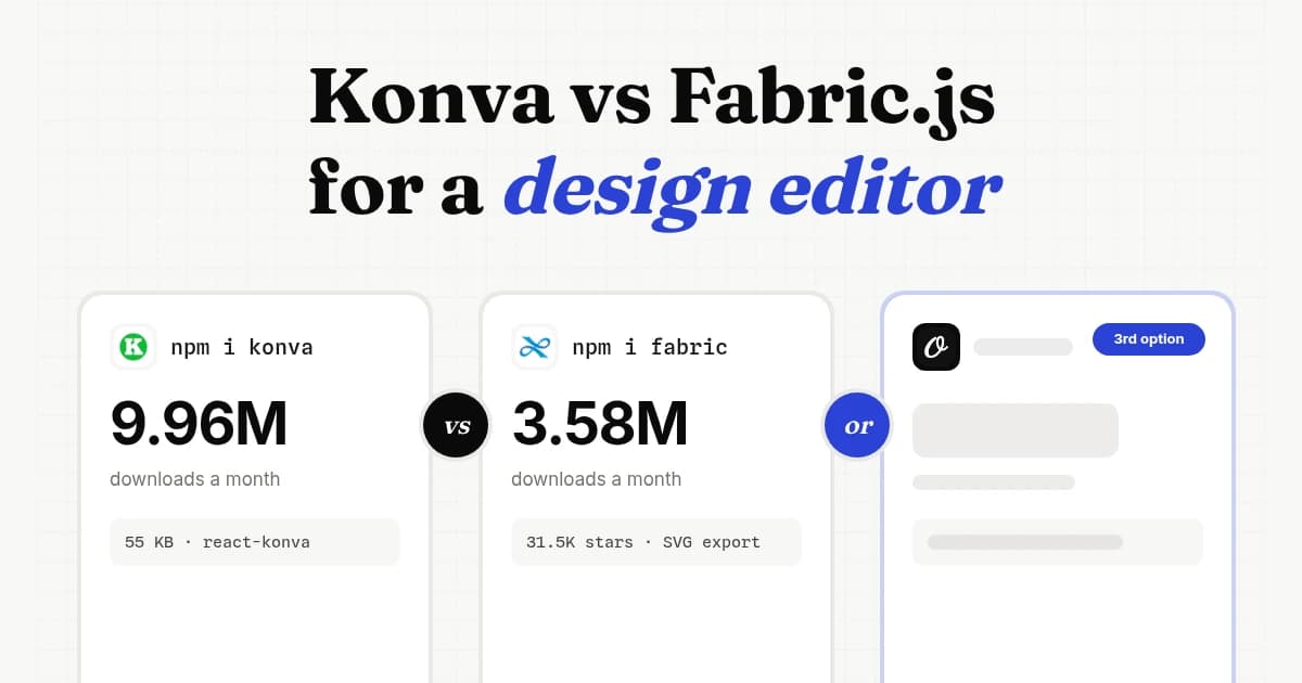 Konva vs Fabric.js for building a design editor