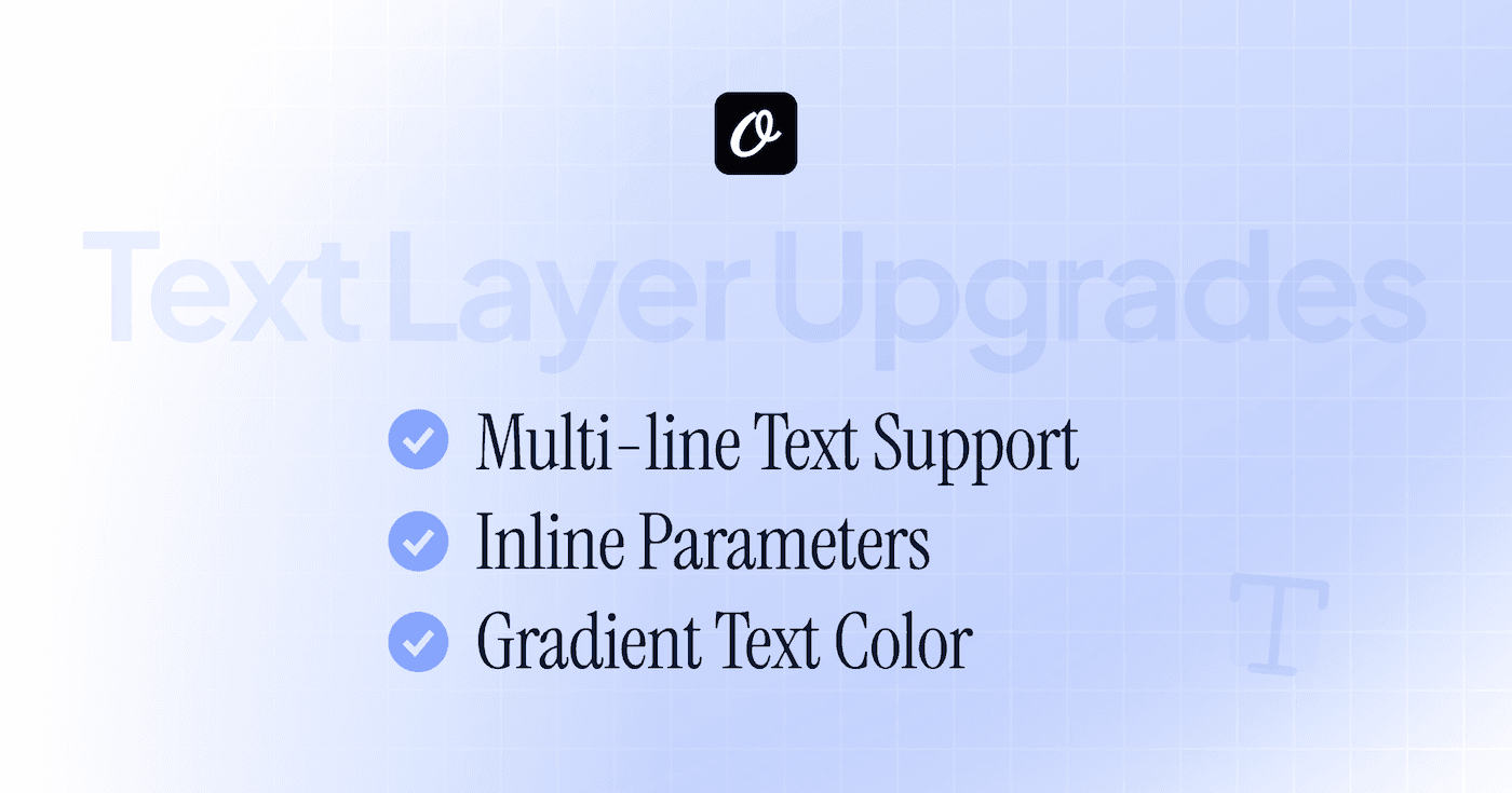 New Text Layer Features: Multi-line, Gradients & Inline Params